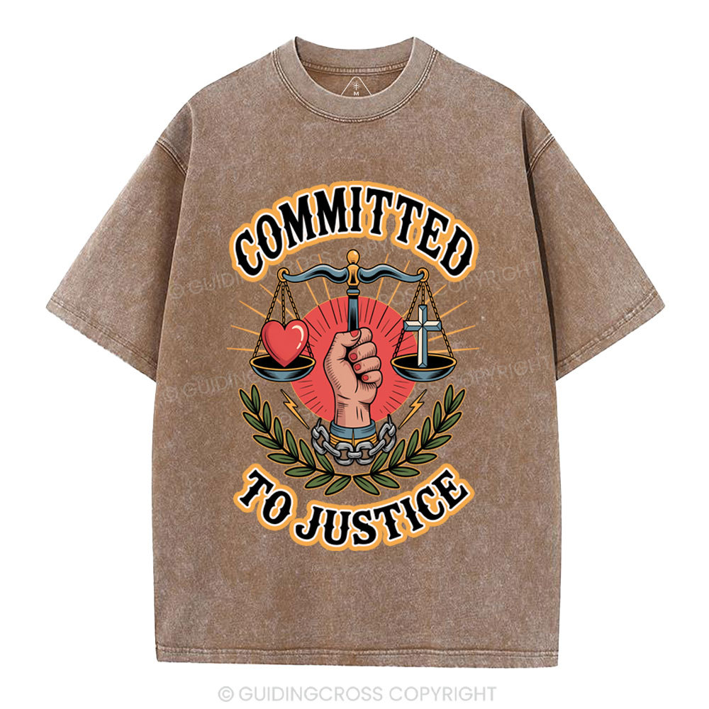 Committed To Justice Christian Washed T-Shirt