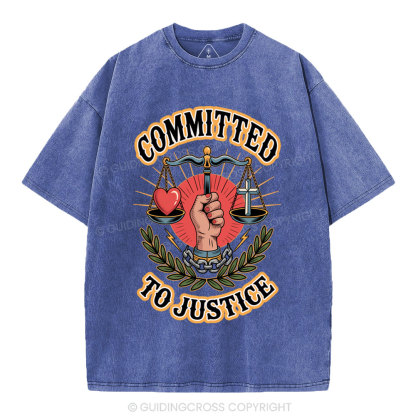 Committed To Justice Christian Washed T-Shirt