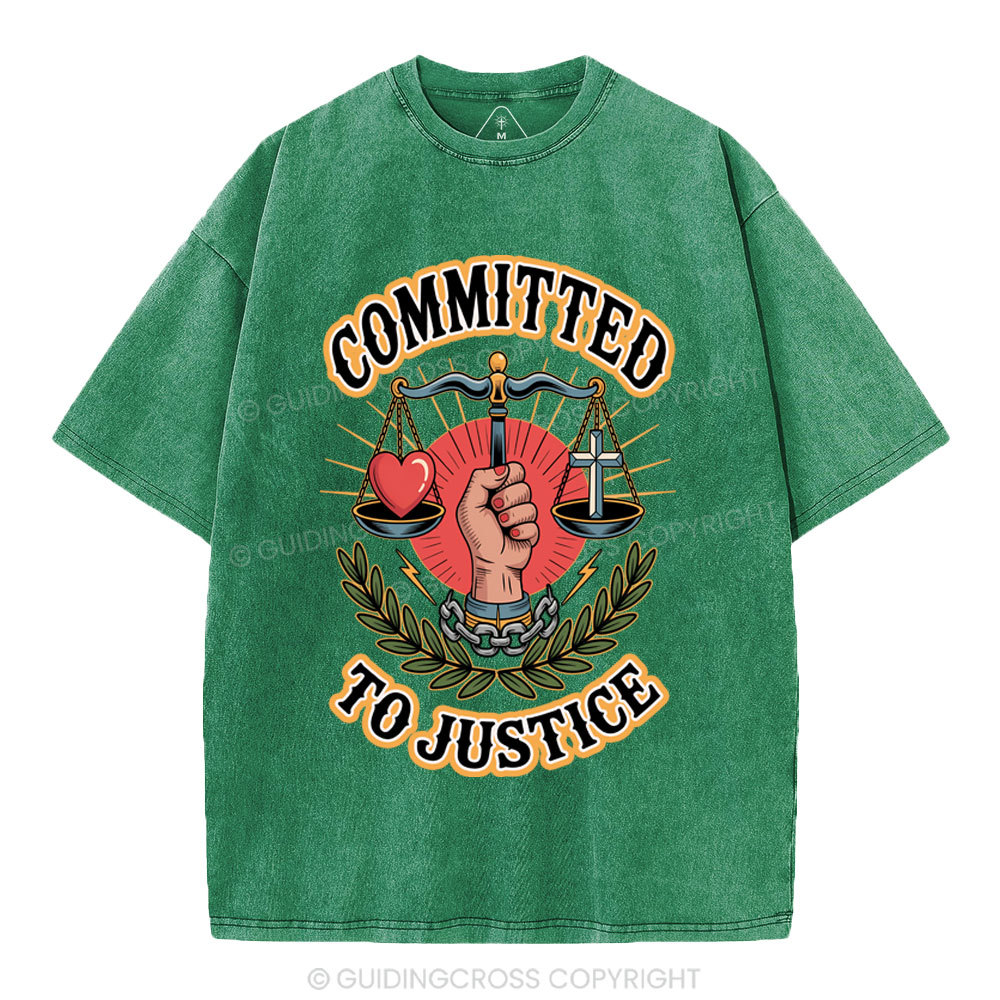 Committed To Justice Christian Washed T-Shirt