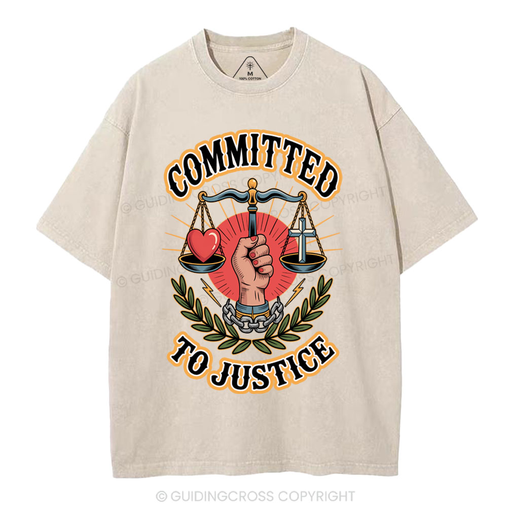 Committed To Justice Christian Washed T-Shirt