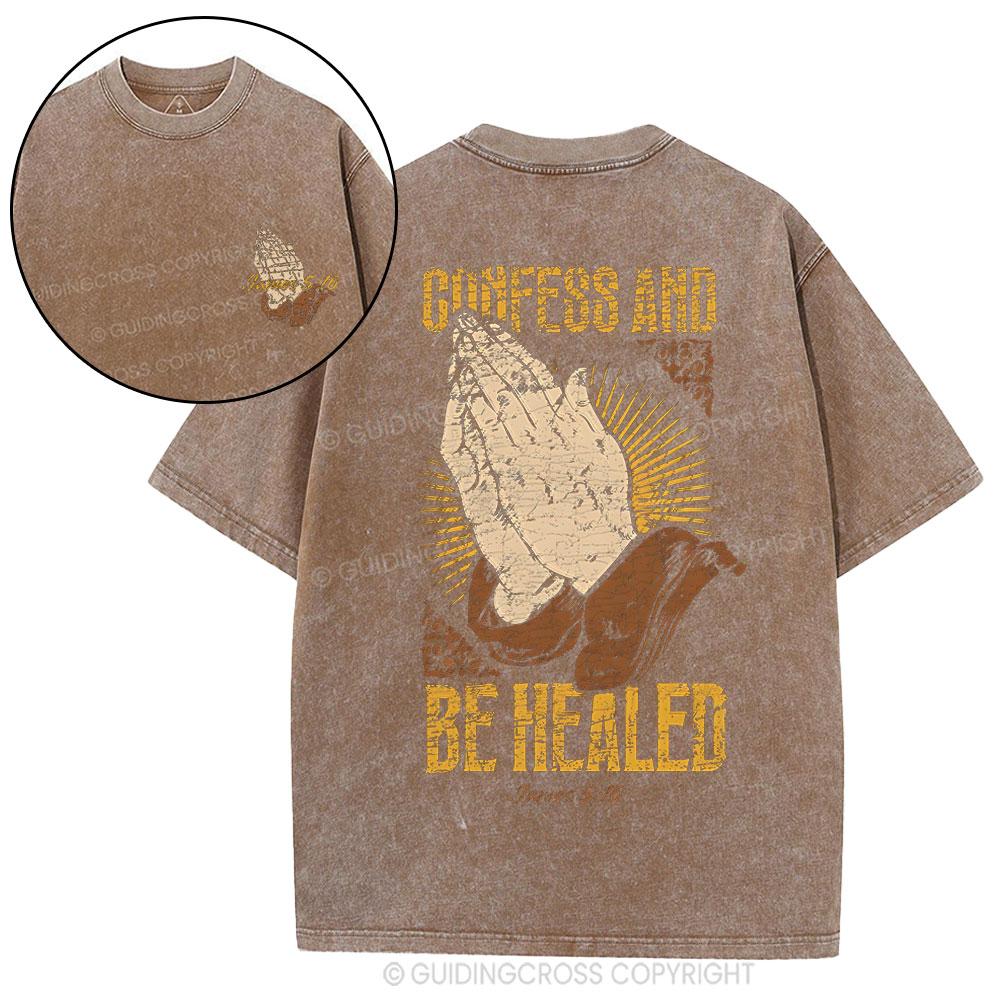 Confess And Be Healed Christian Washed T-Shirt