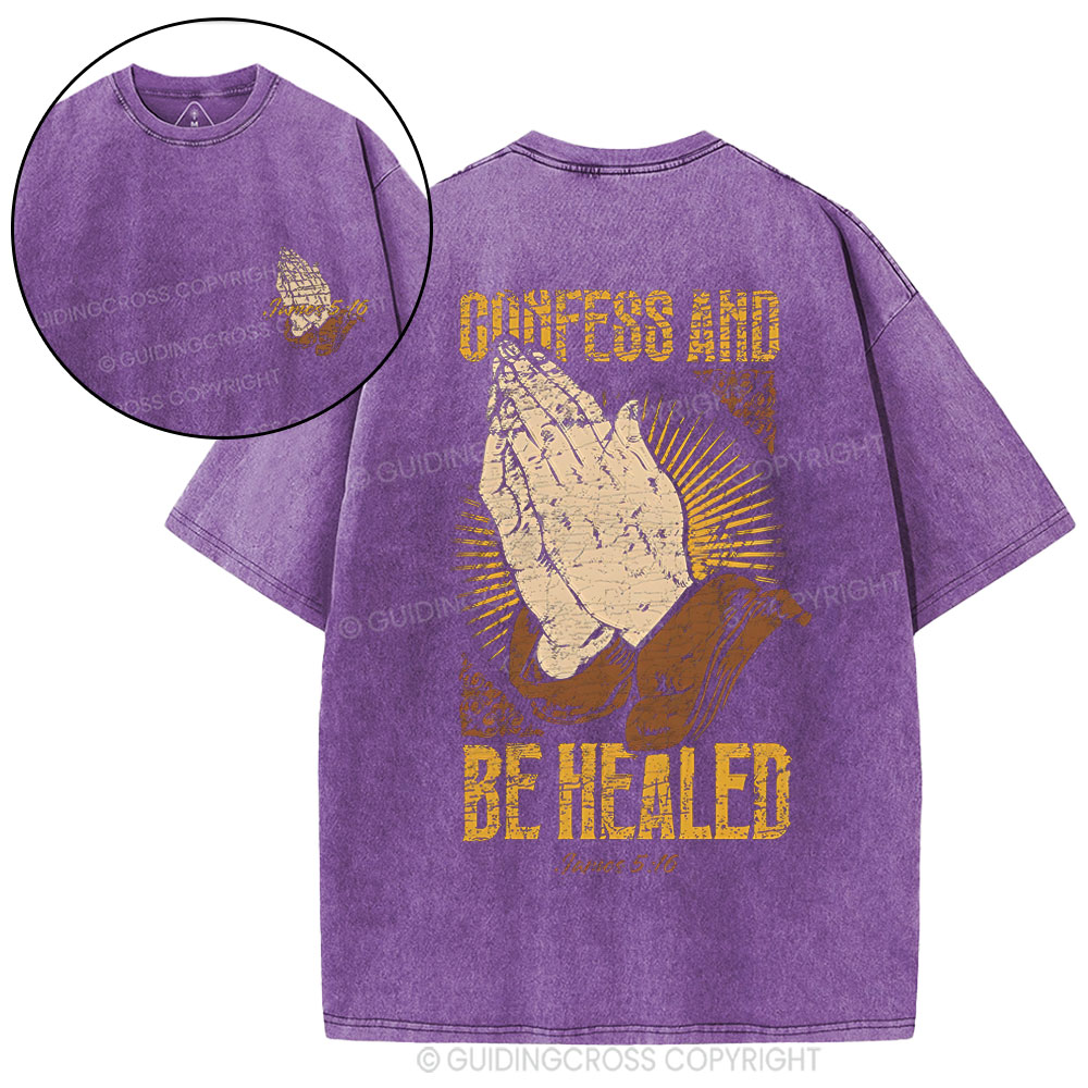 Confess And Be Healed Christian Washed T-Shirt