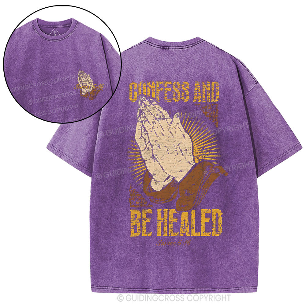 Confess And Be Healed Christian Washed T-Shirt