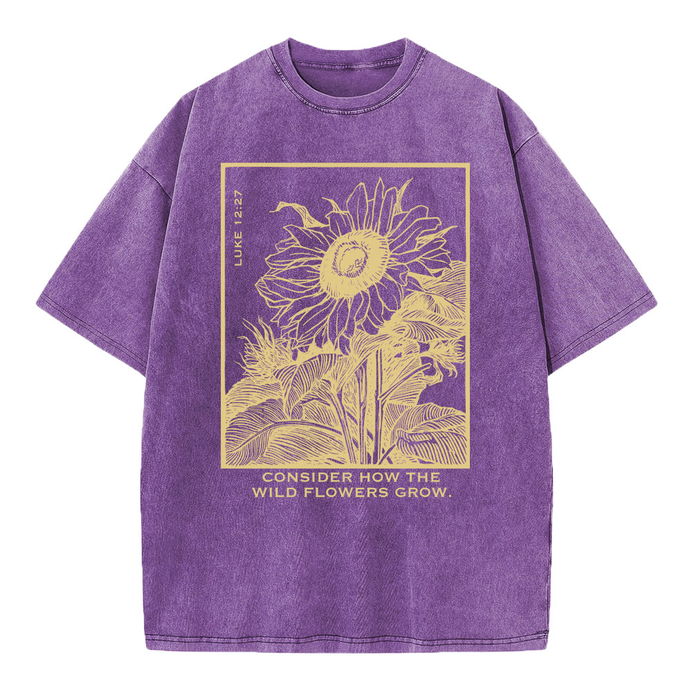 Consider How The Wild Flowers Grow Christian Washed T-Shirt