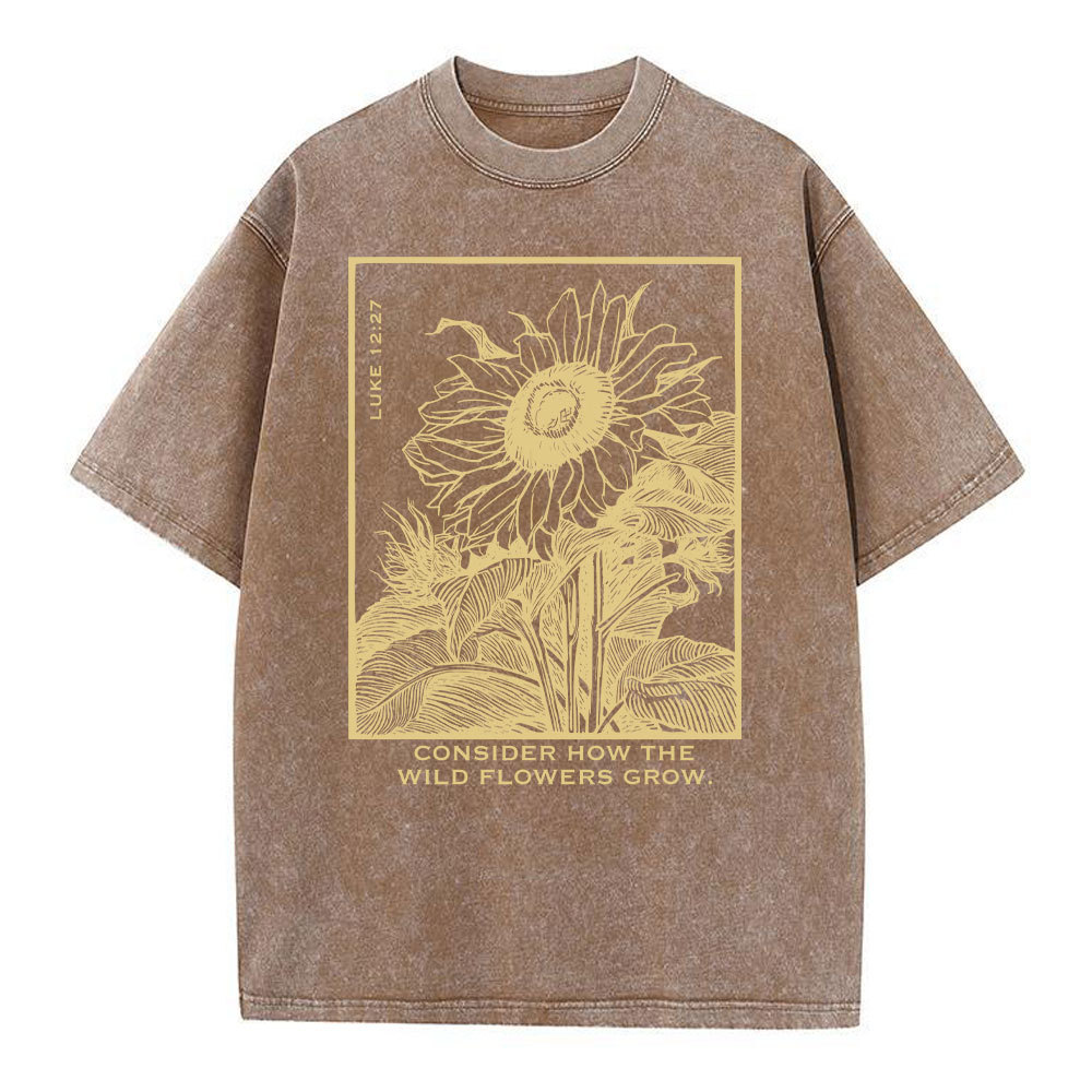 Consider How The Wild Flowers Grow Christian Washed T-Shirt