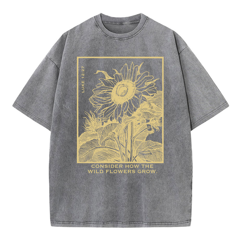 Consider How The Wild Flowers Grow Christian Washed T-Shirt