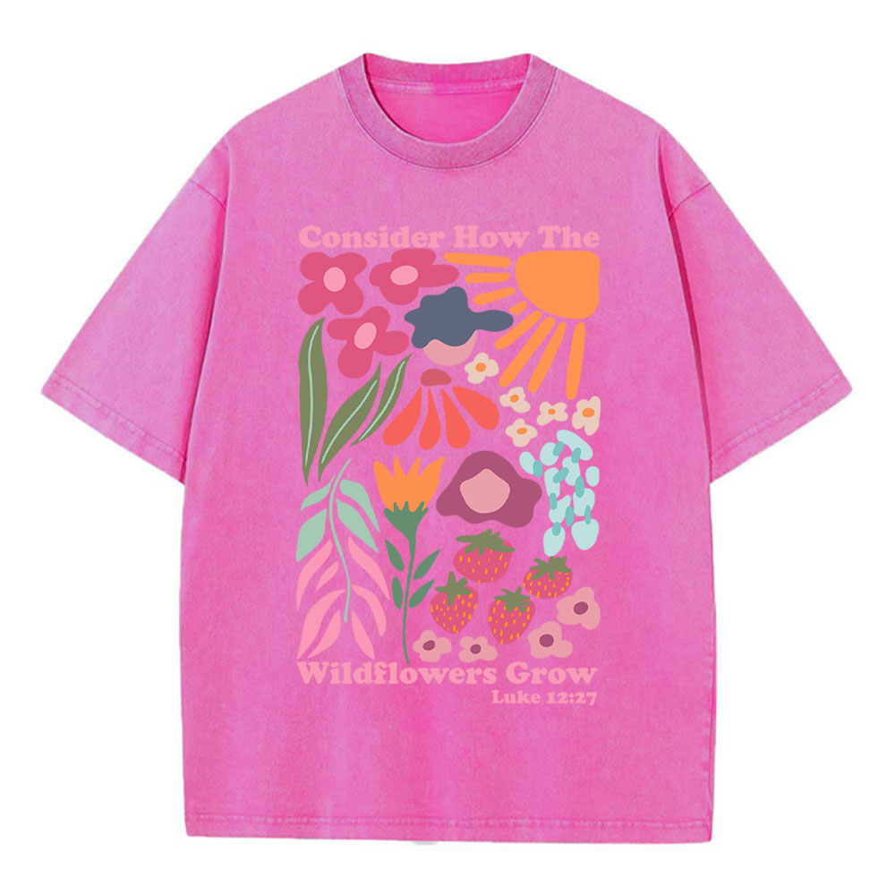 Consider How The Wildflowers Grow Boho Christian Washed T-Shirt