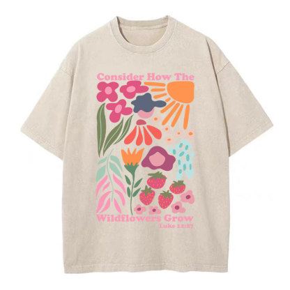 Consider How The Wildflowers Grow Boho Christian Washed T-Shirt