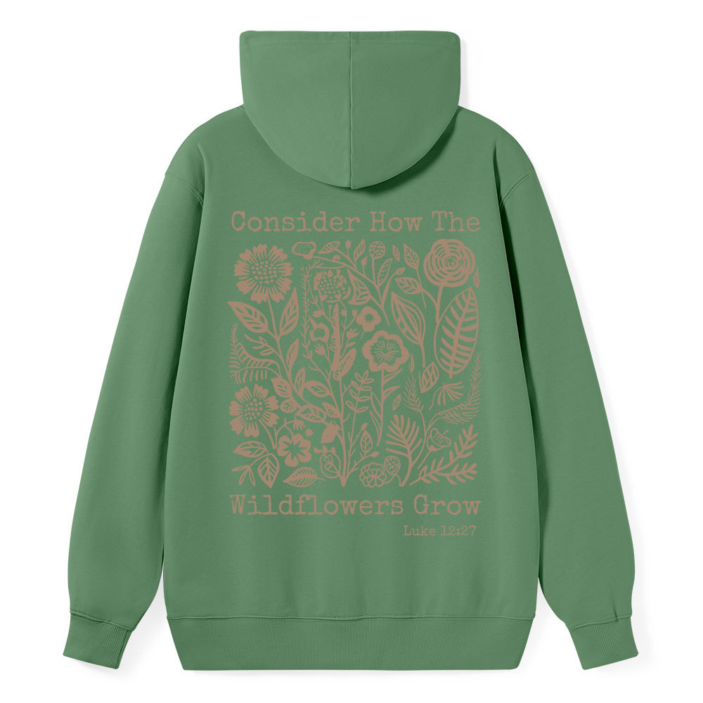 Consider How The Wildflowers Grow Christian Classic Hoodie