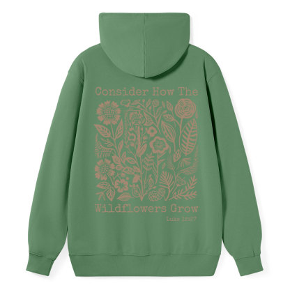 Consider How The Wildflowers Grow Christian Classic Hoodie