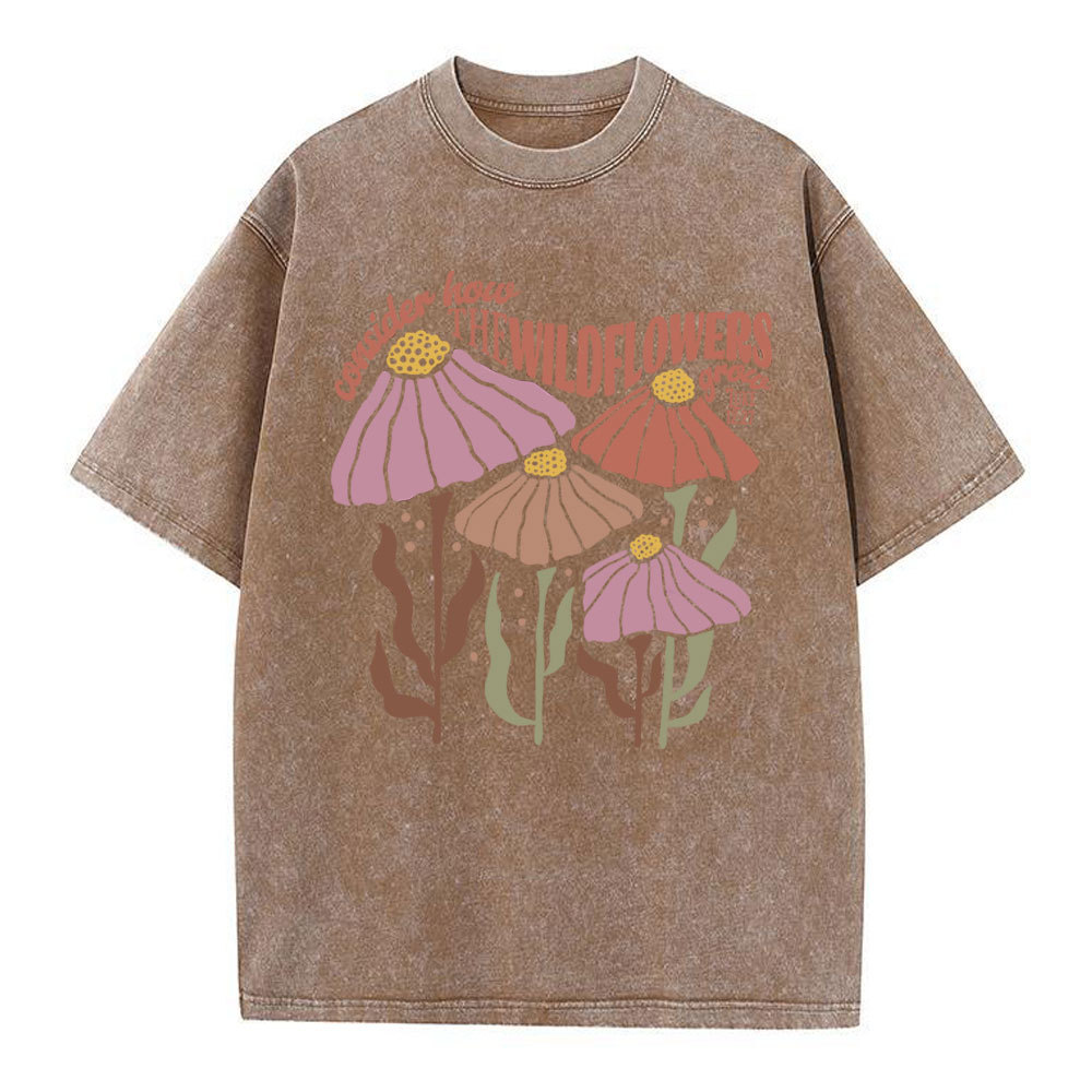 Consider How The Wildflowers Grow Christian Washed T-Shirt