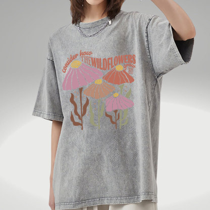 Consider How The Wildflowers Grow Christian Washed T-Shirt
