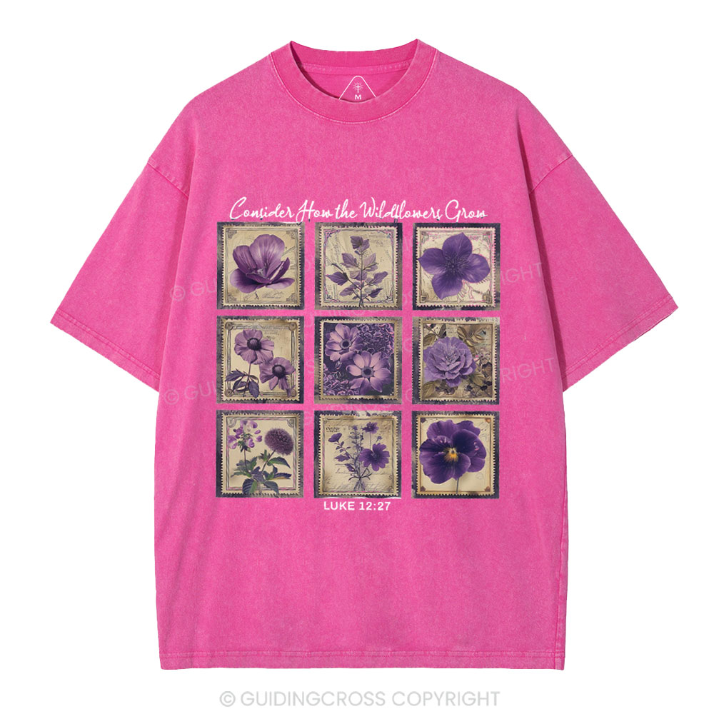 Consider How The Wildflowers Grow Christian Washed T-Shirt