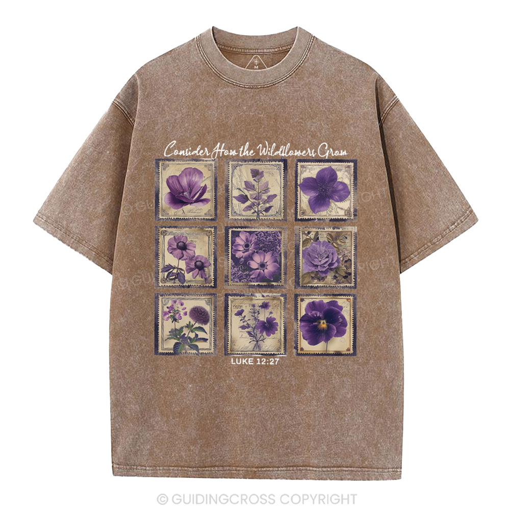 Consider How The Wildflowers Grow Christian Washed T-Shirt