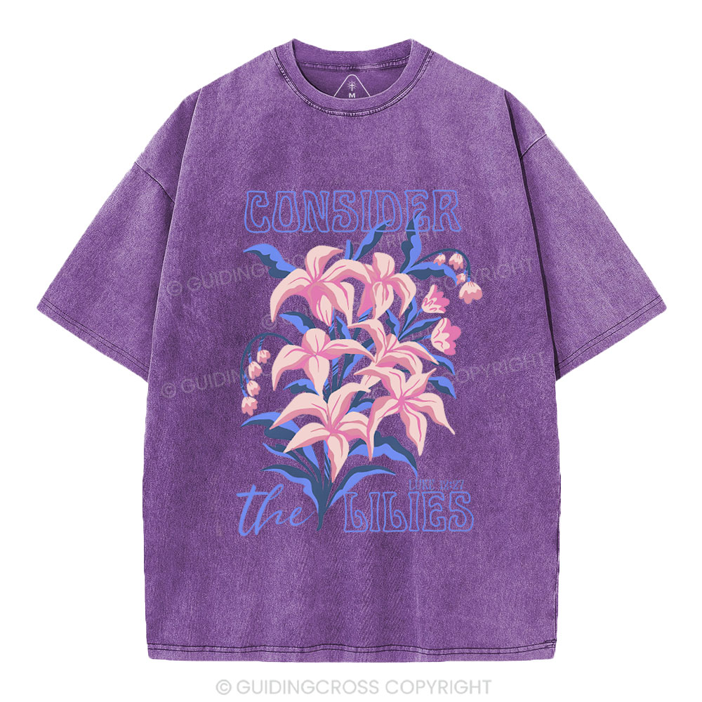 Consider The Lilies Chiristian Washed T-Shirt