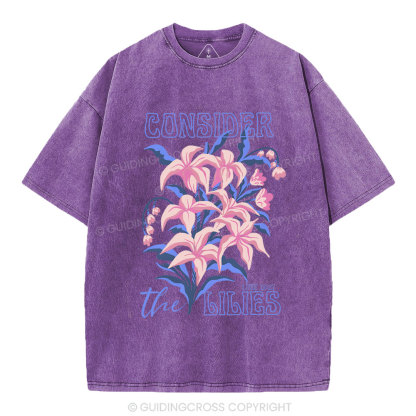 Consider The Lilies Chiristian Washed T-Shirt