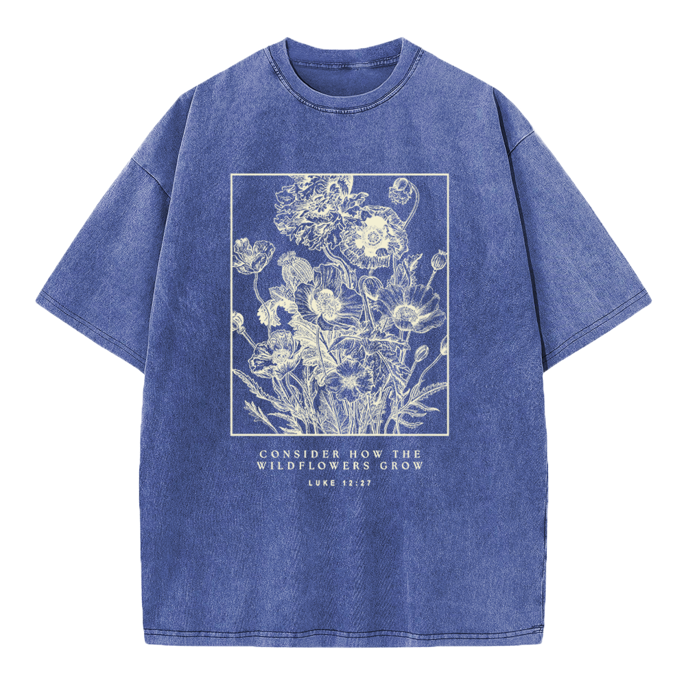 Consider The Wildflowers Christian Washed T-Shirt
