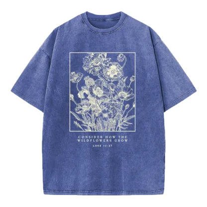 Consider The Wildflowers Christian Washed T-Shirt