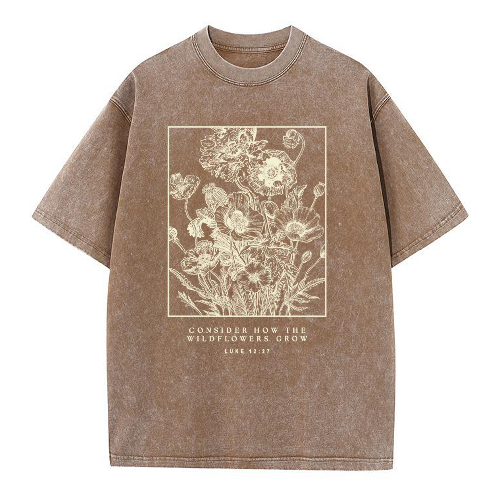 Consider The Wildflowers Christian Washed T-Shirt