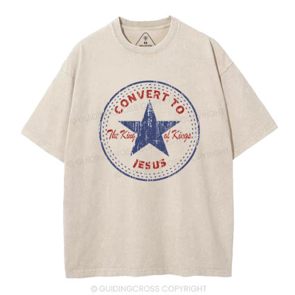 Convert to The King Of Kings Christian Washed T-Shirt