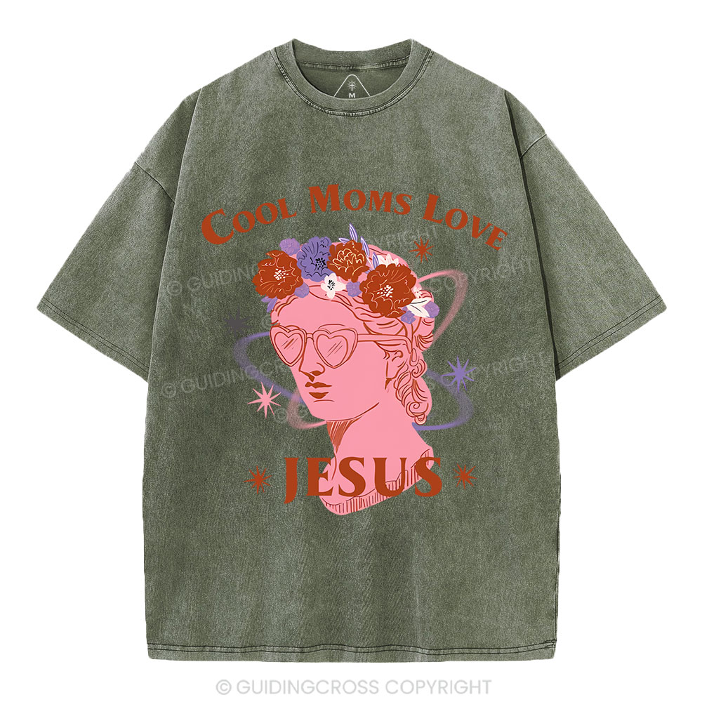 Cool Moms Love Jesus Christian Washed T-Shirt