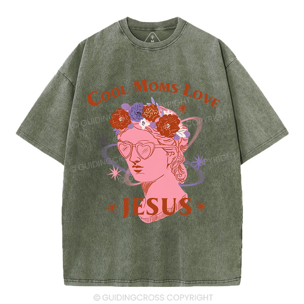 Cool Moms Love Jesus Christian Washed T-Shirt