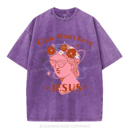 Cool Moms Love Jesus Christian Washed T-Shirt