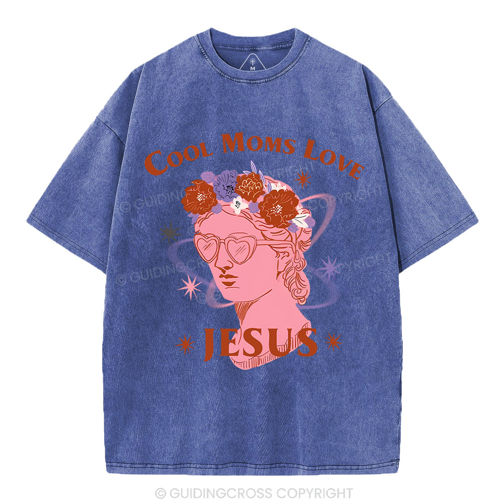 Cool Moms Love Jesus Christian Washed T-Shirt