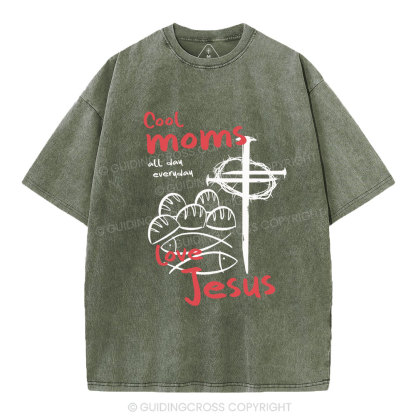 Cool Moms Love Jesus Christian Washed T-Shirt