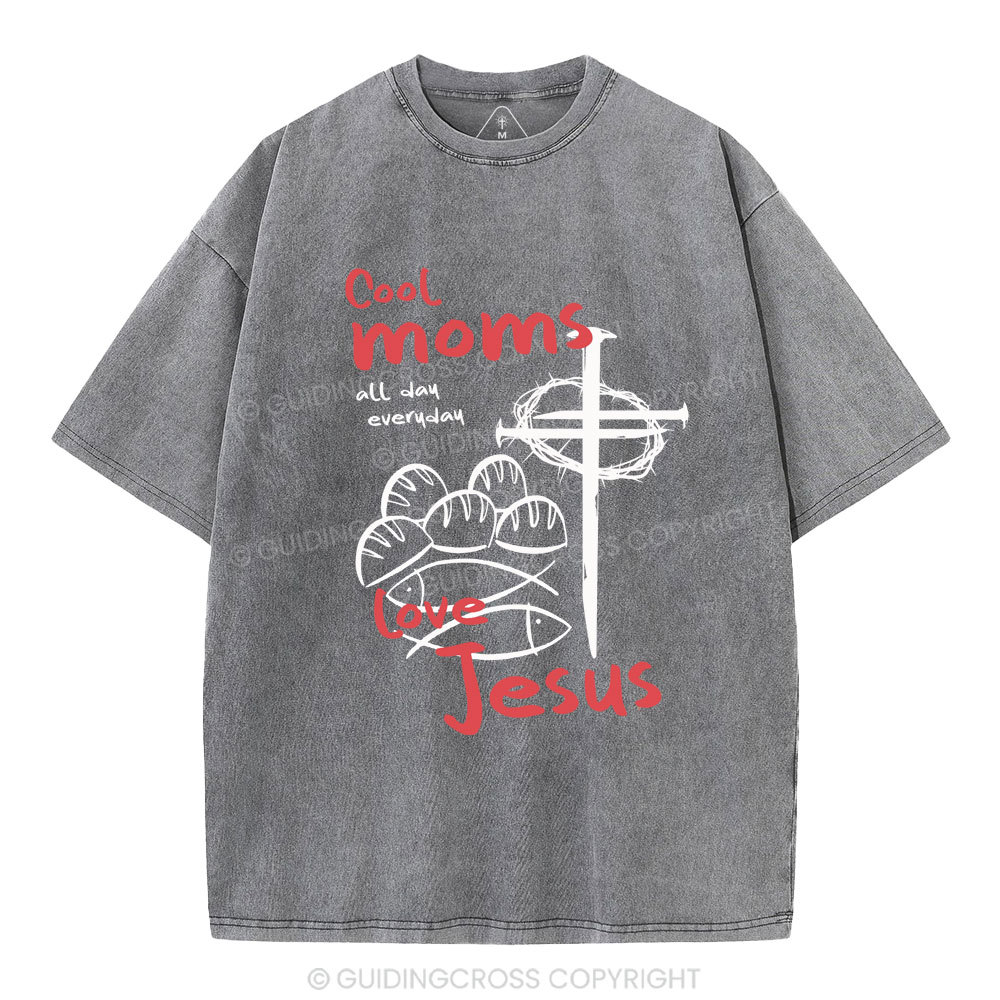 Cool Moms Love Jesus Christian Washed T-Shirt