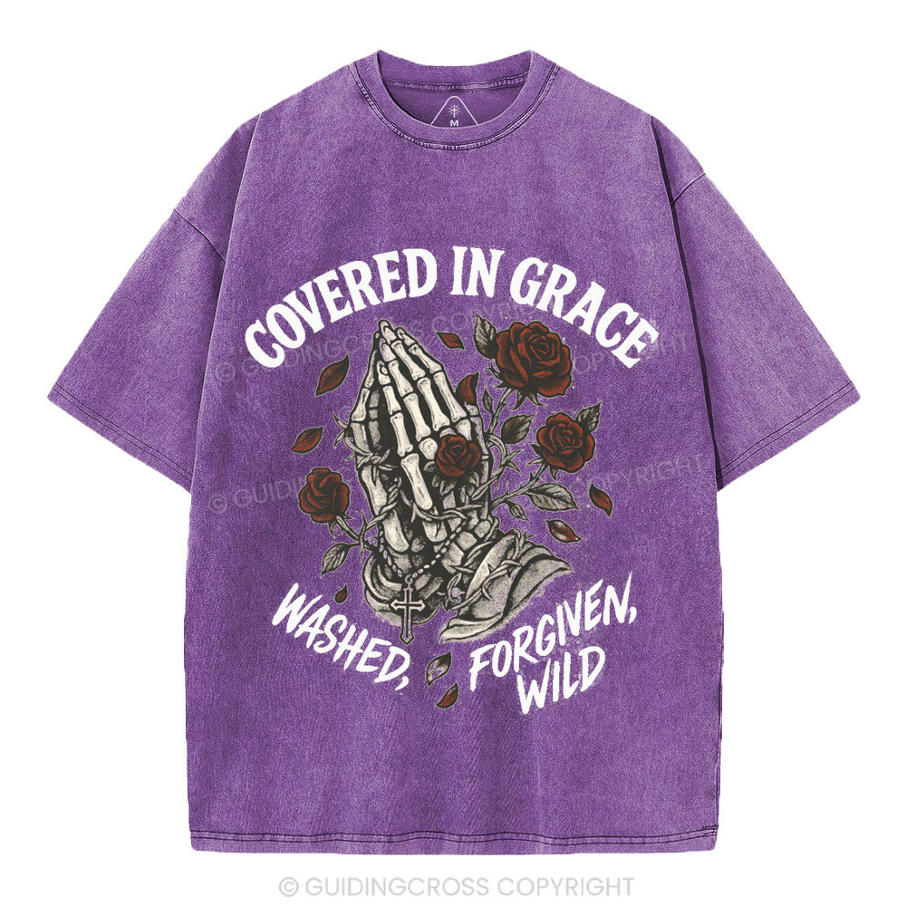 Covered In Grace Washed Forgiven Wild Christian Washed T-Shirt