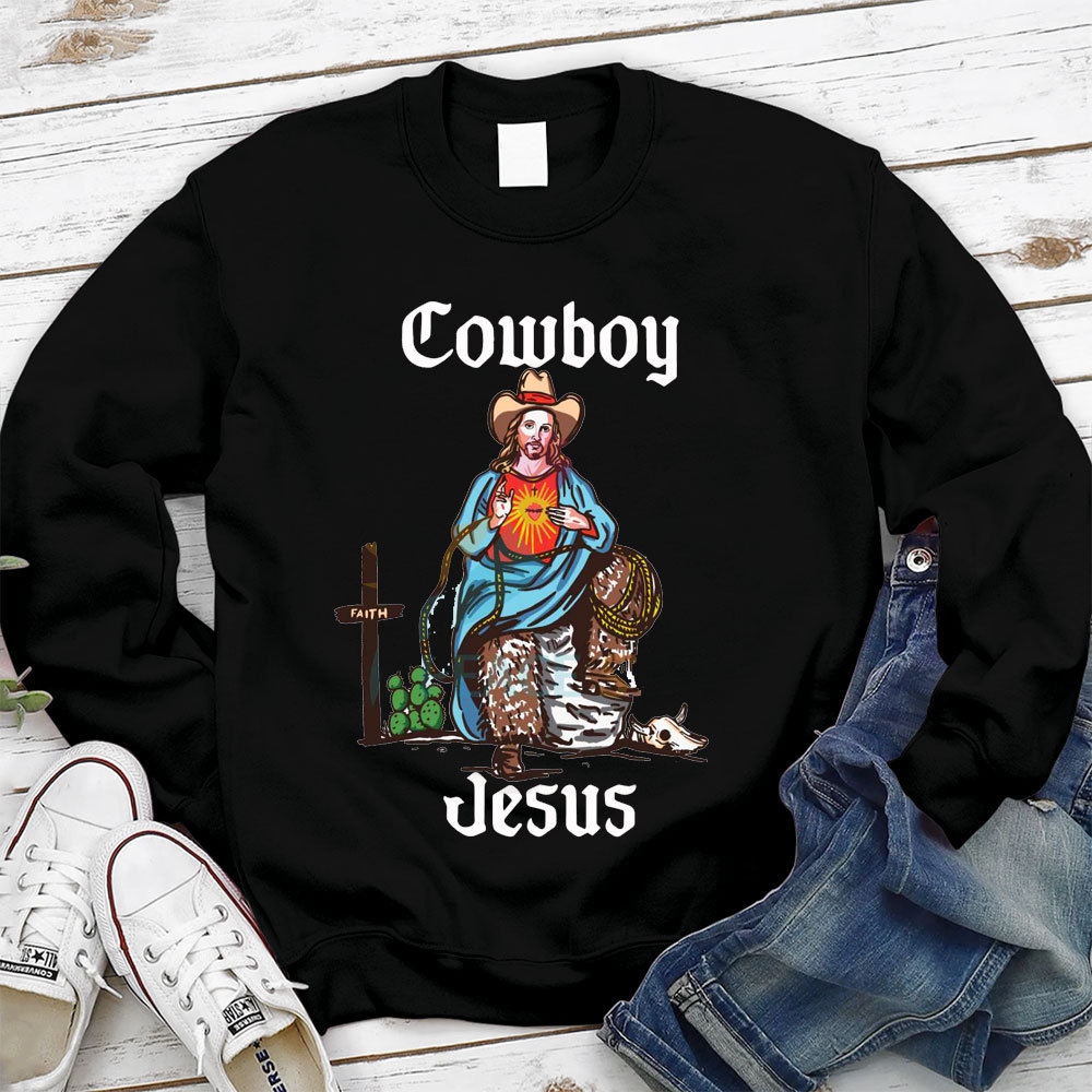 Cowboy Jesus Christian Sweatshirt