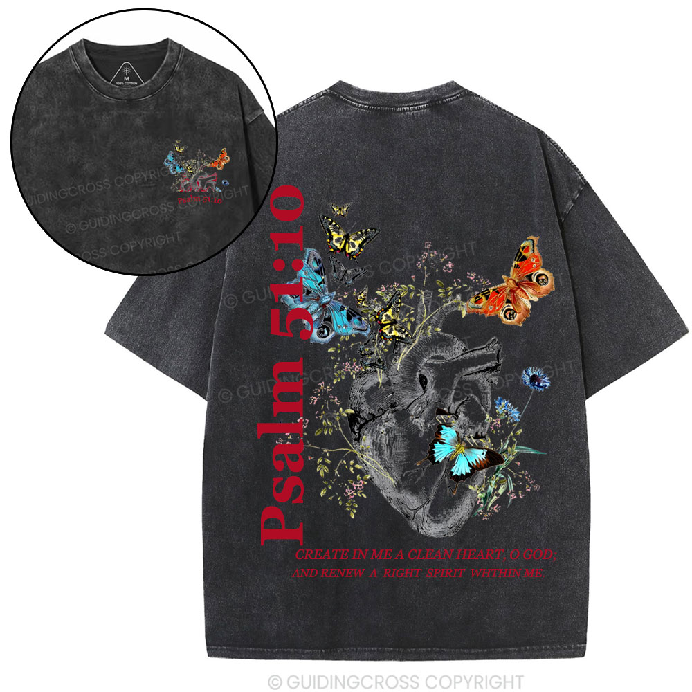 Create In Me A Clean Heart Chirstian Washed T-Shirt