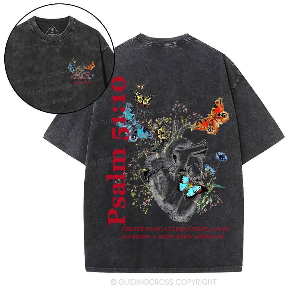 Create In Me A Clean Heart Chirstian Washed T-Shirt