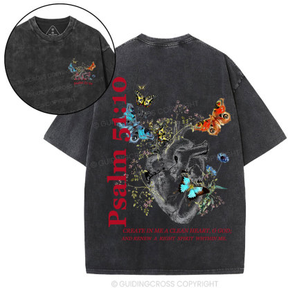 Create In Me A Clean Heart Chirstian Washed T-Shirt