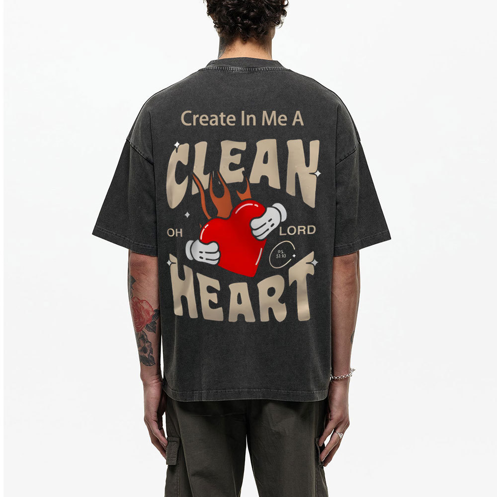 Create In Me A Clean Heart  Christian Washed T-Shirt