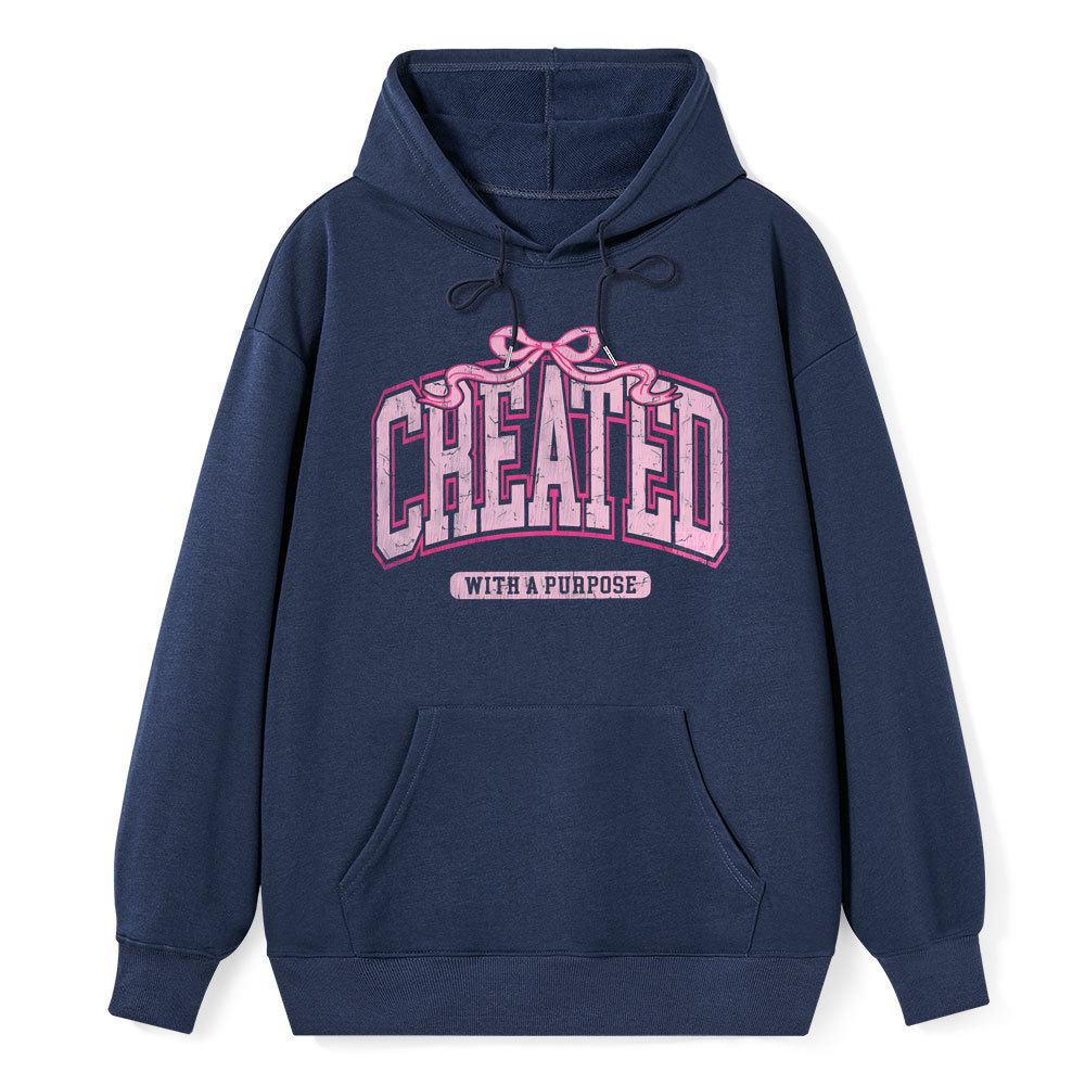 Created With A Purpose Christian Class Hoodie
