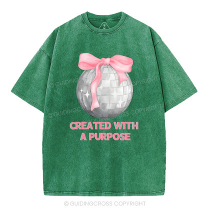 Created With A Purpose Christian Washed T-Shirt