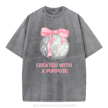 Created With A Purpose Christian Washed T-Shirt