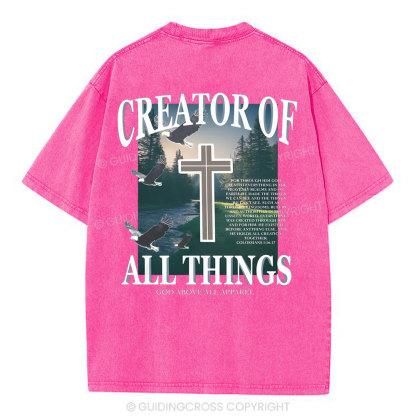 Creator Of All Christian Washed T-Shirt
