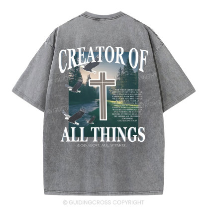Creator Of All Christian Washed T-Shirt