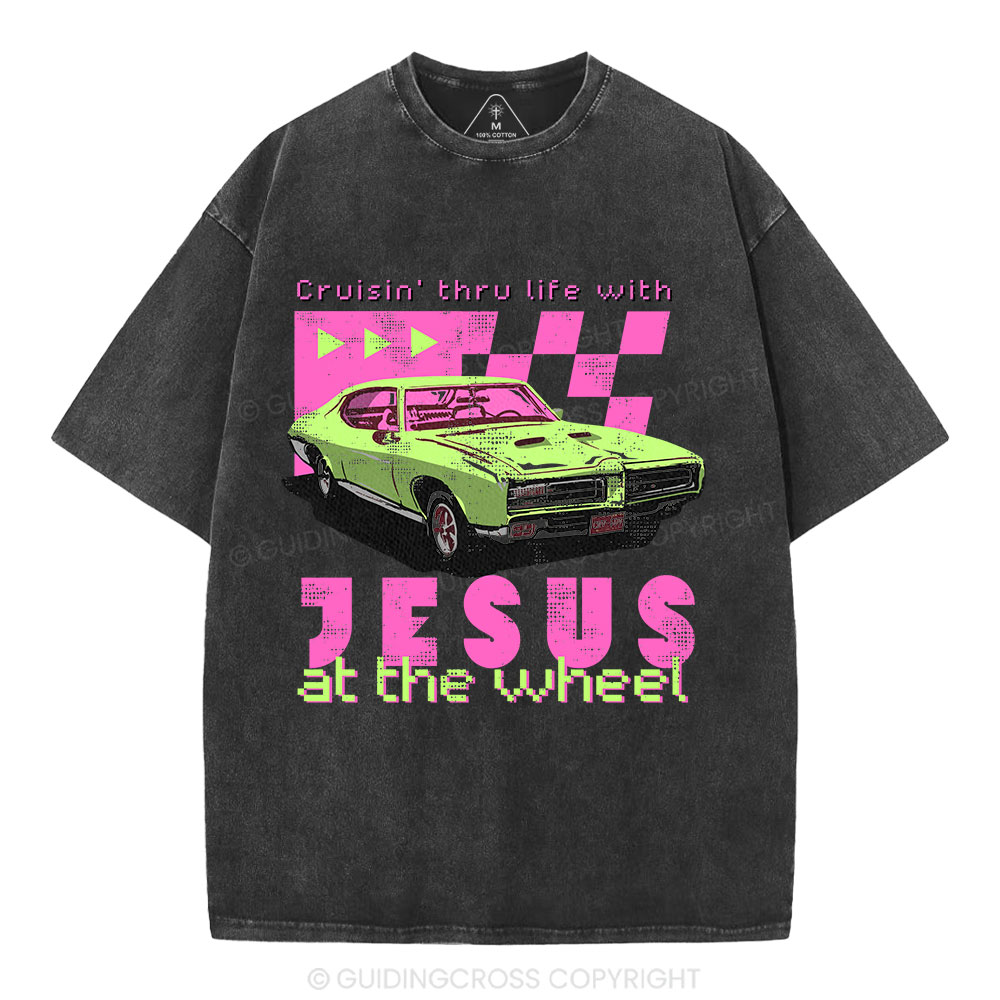 Crusin' Thru Life With Jesus Christian Washed T-Shirt