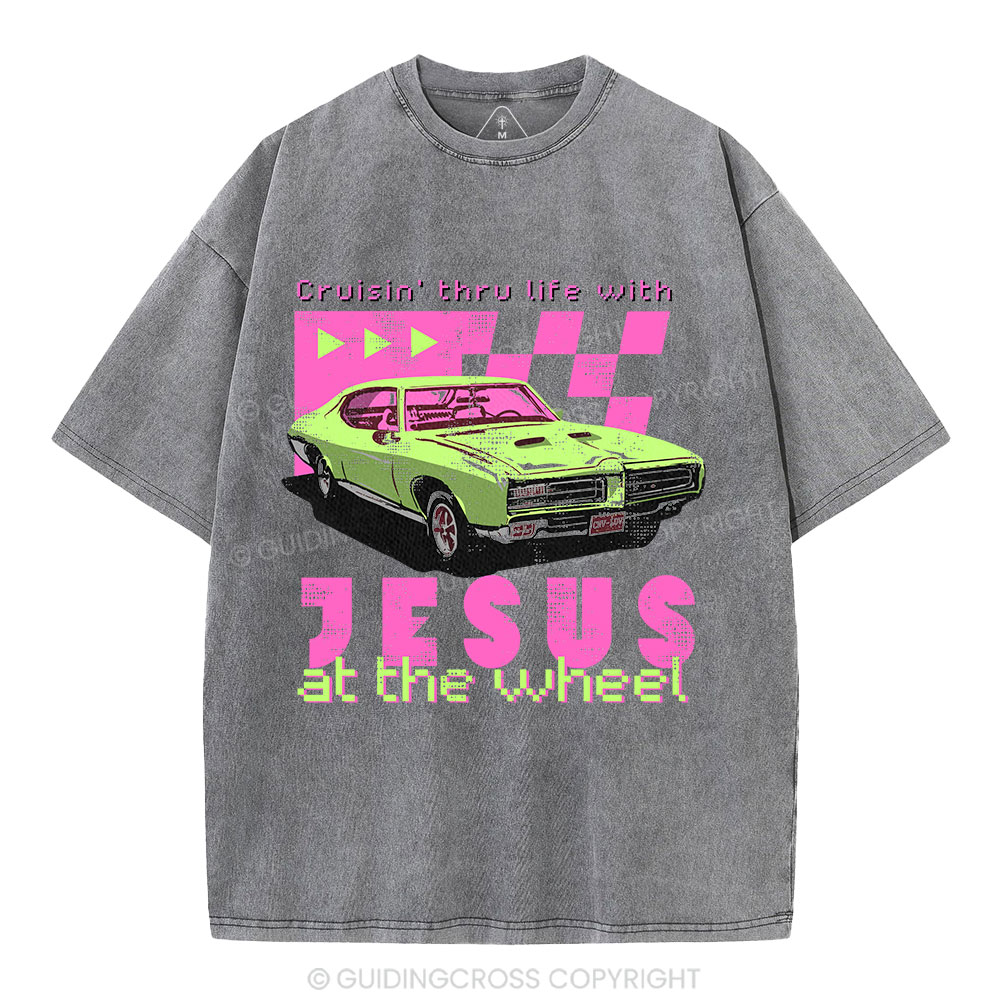 Crusin' Thru Life With Jesus Christian Washed T-Shirt