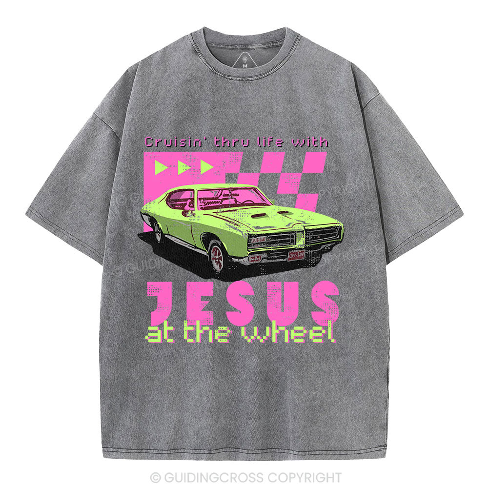 Crusin' Thru Life With Jesus Christian Washed T-Shirt