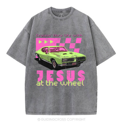 Crusin' Thru Life With Jesus Christian Washed T-Shirt