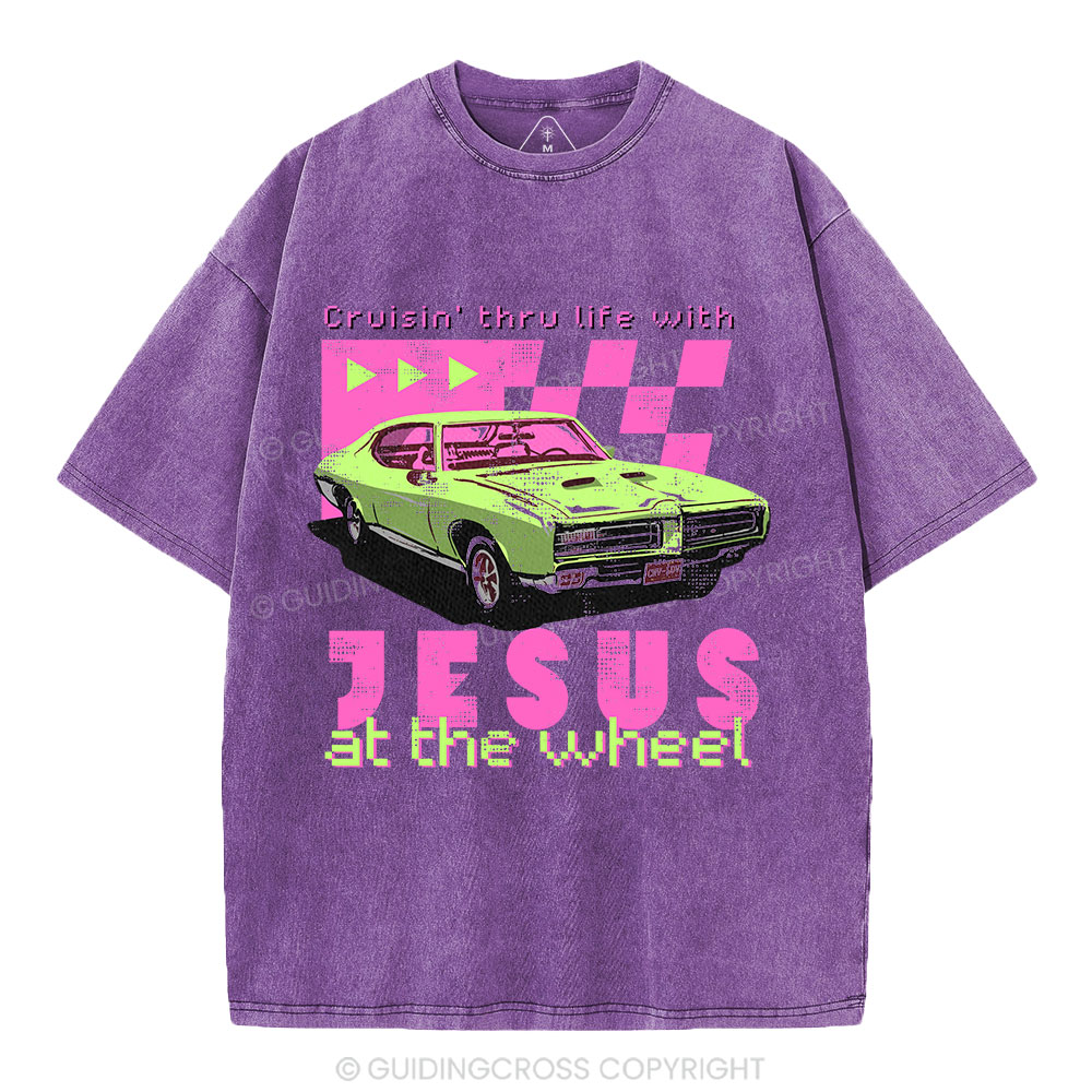 Crusin' Thru Life With Jesus Christian Washed T-Shirt