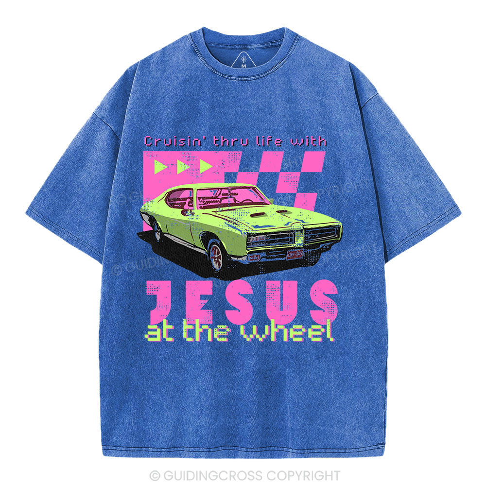 Crusin' Thru Life With Jesus Christian Washed T-Shirt