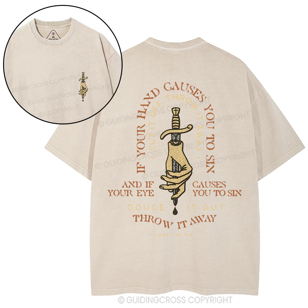 Cut It Off And Throw It Away Christian Washed T-Shirt