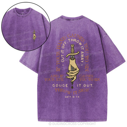 Cut It Off And Throw It Away Christian Washed T-Shirt