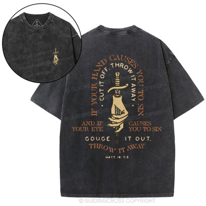 Cut It Off And Throw It Away Christian Washed T-Shirt